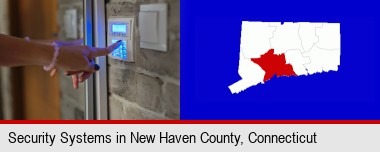woman pressing a key on a home alarm keypad; New Haven County highlighted in red on a map